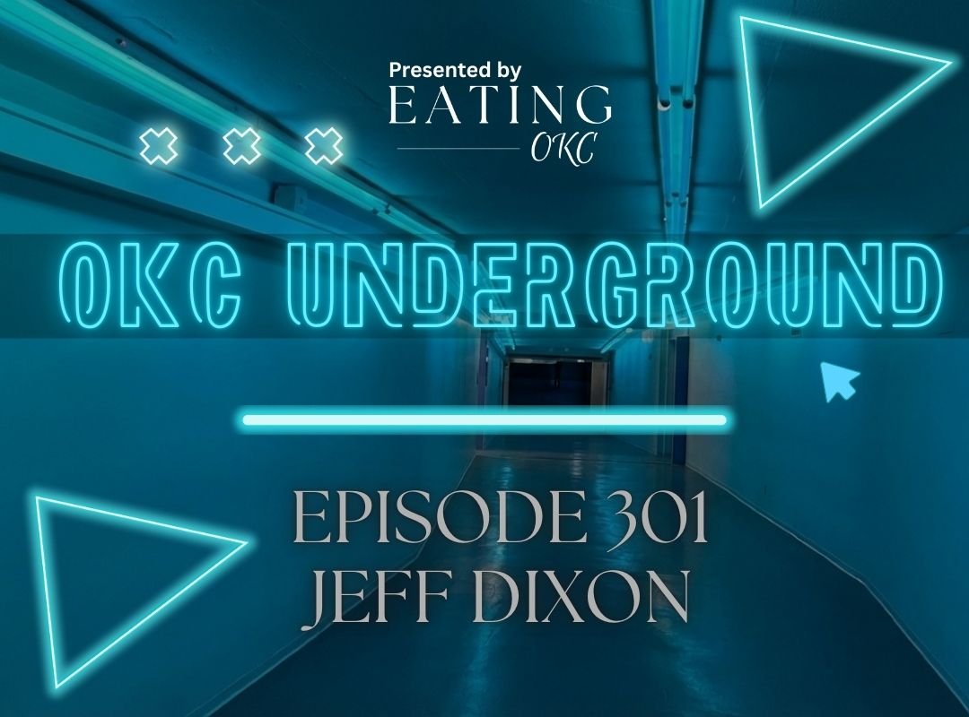OKC Underground Podcast: Jeff Dixon, Provision Concepts