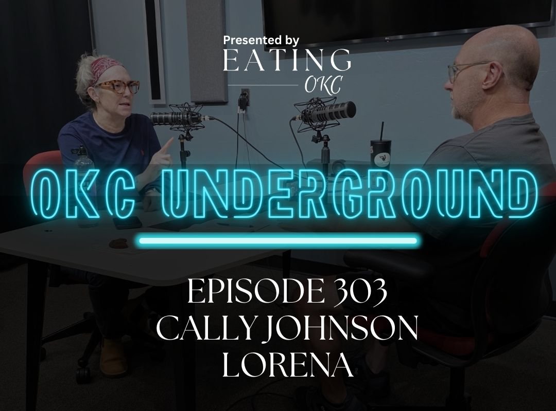 OKC Underground Podcast: Cally Johnson