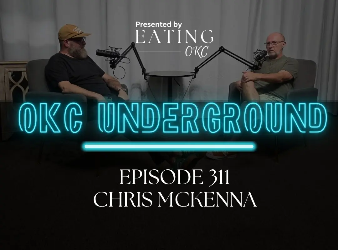OKC Underground Podcast: Chris McKenna