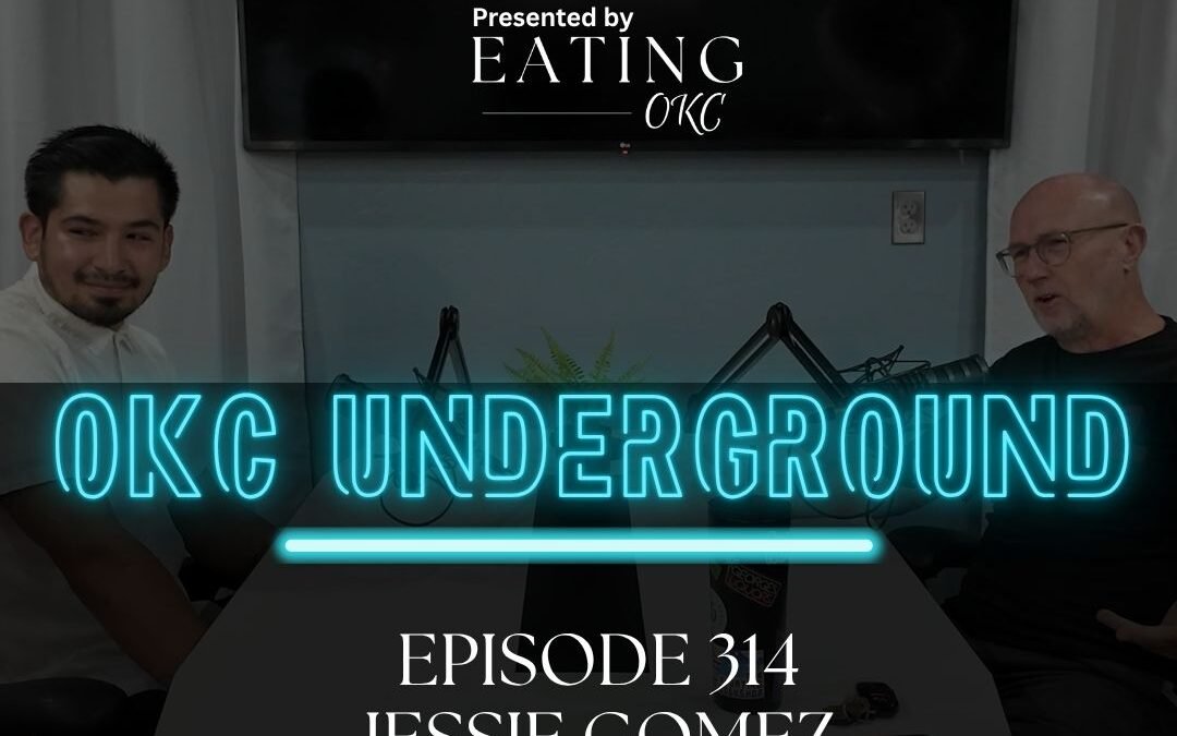 OKC Underground Podcast: Jessie Gomez
